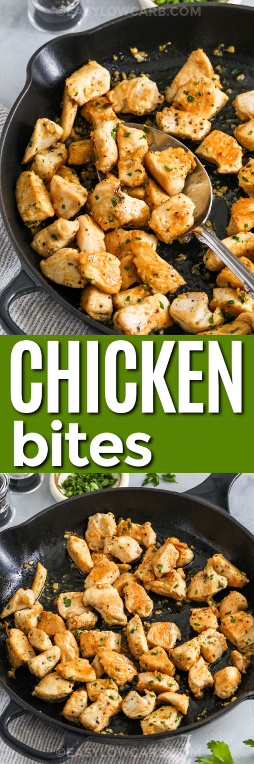 Garlic Butter Chicken Bites in the pan and close up photo with a title