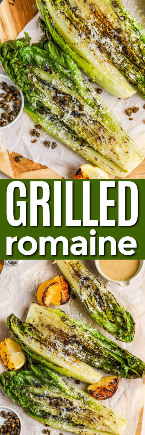 Grilled Romaine Salad with capers and lemon and close up photo with a title