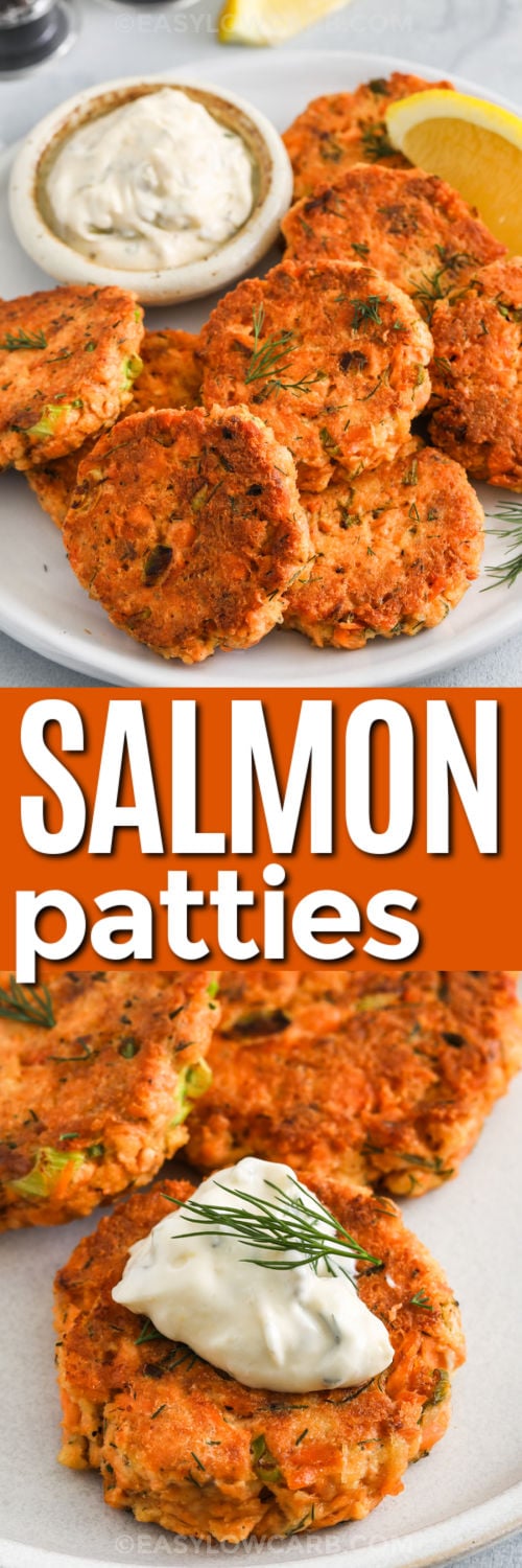 Keto Salmon Patties on a plate and close up with a title