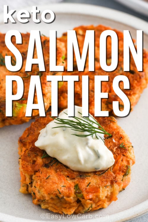 plated Keto Salmon Patties with a title