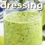 jar of Avocado Lime Dressing with writing