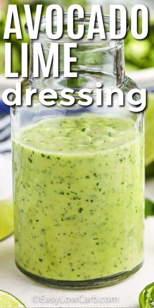 jar of Avocado Lime Dressing with writing