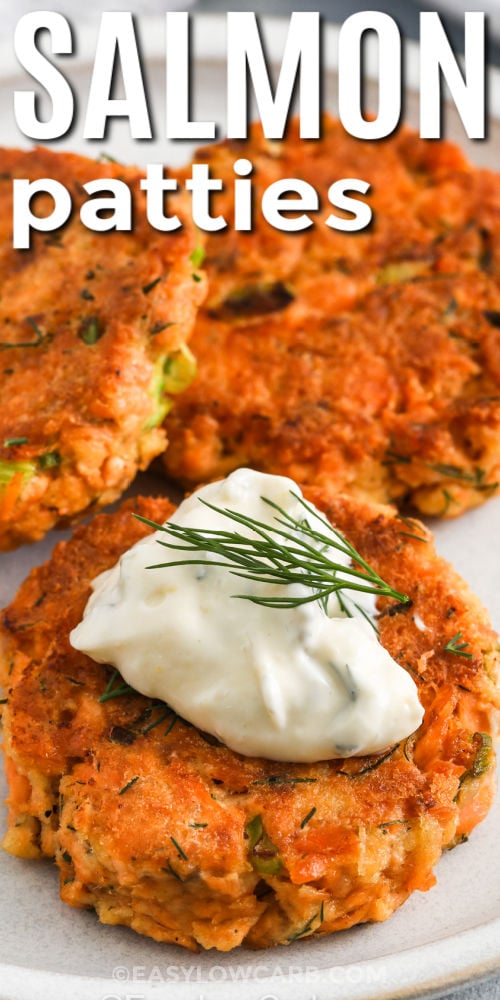 Keto Salmon Patties with dip and a title