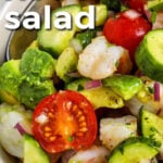 close up of Shrimp Avocado Salad with a title