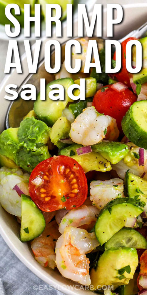 close up of Shrimp Avocado Salad with a title