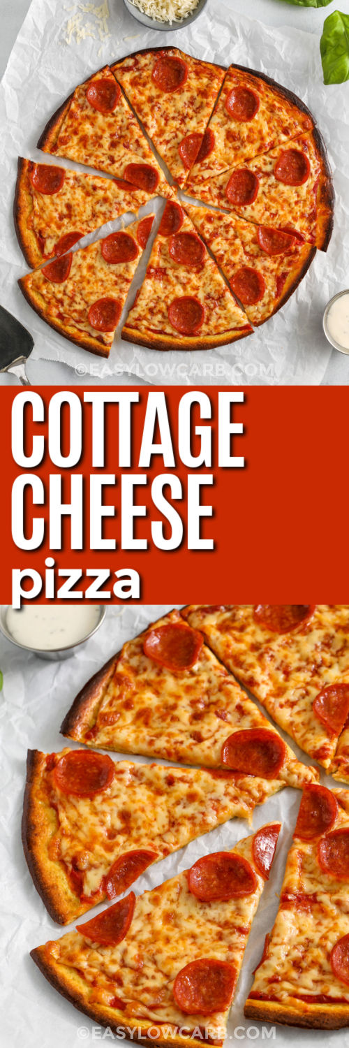 Cottage Cheese Pizza sliced and close up photo with a title