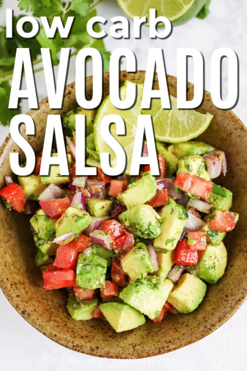 low carb Avocado Salsa with a title