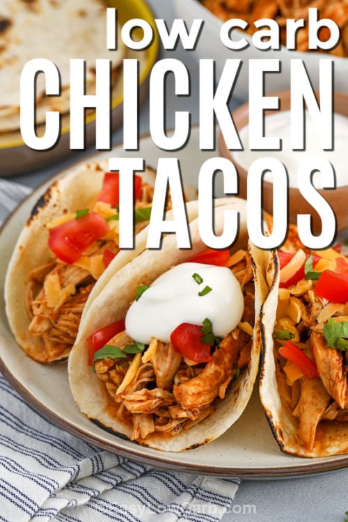 low carb recipe for Chicken Tacos with writing
