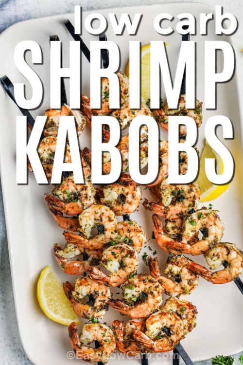 low carb Grilled Shrimp Kabobs Recipe on a plate with a title