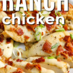 plate of Bacon Ranch Chicken with writing