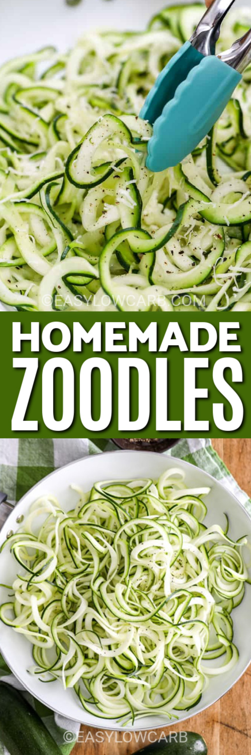 homemade zoodles recipe with tongs and zoodles in a bowl with text