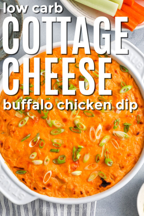 low carb Cottage Cheese Buffalo Chicken Dip with writing