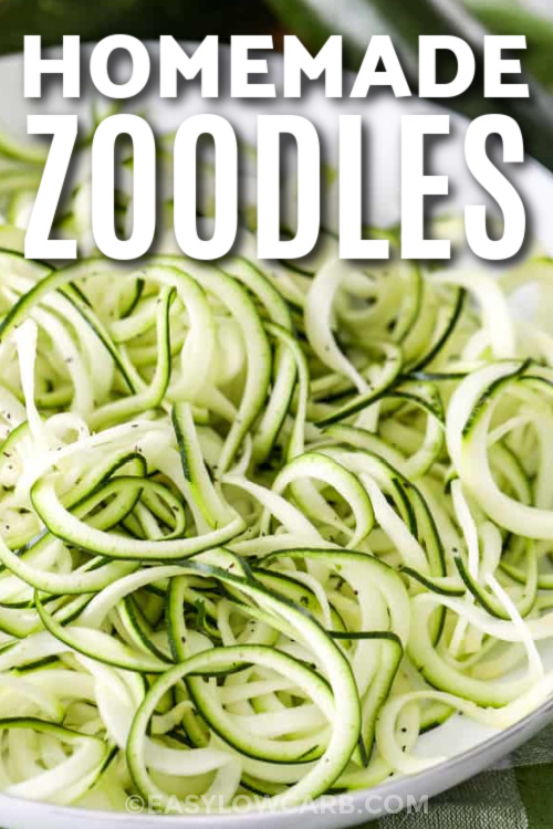 homemade zoodles recipe with text