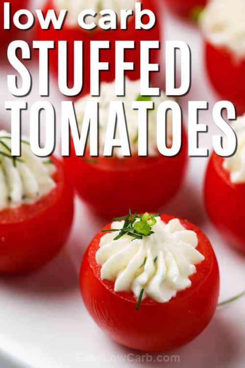 low carb Stuffed Cherry Tomatoes with writing