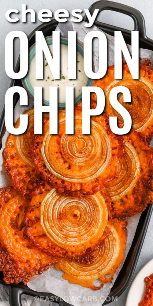 Onion Cheese Chips on a plate with dip and writing