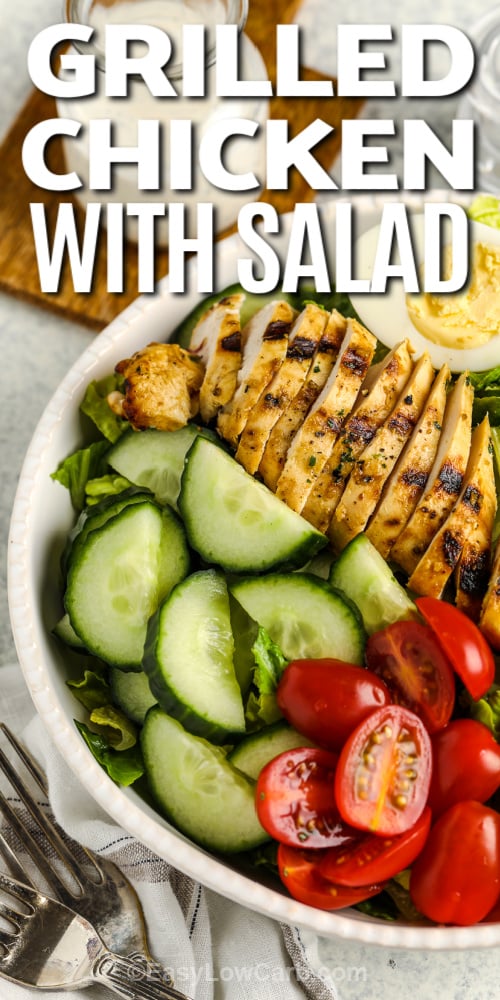 grilled chicken with salad recipe in a bowl with text