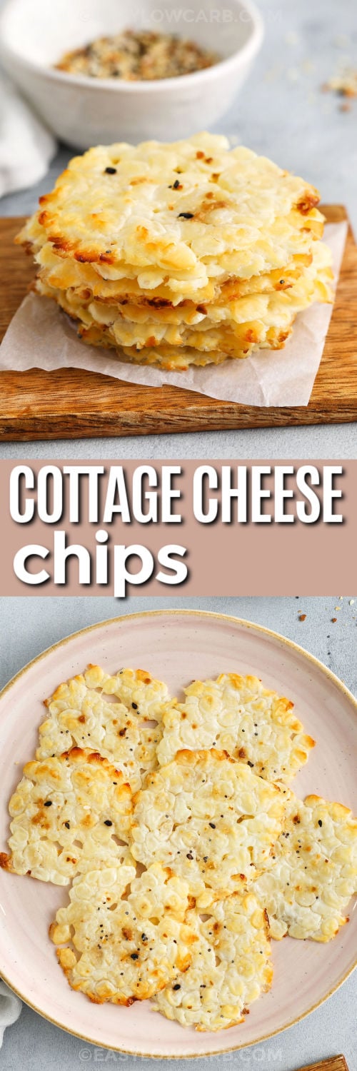 Cottage Cheese Chips Recipe on a plate and close up of a stack with a title