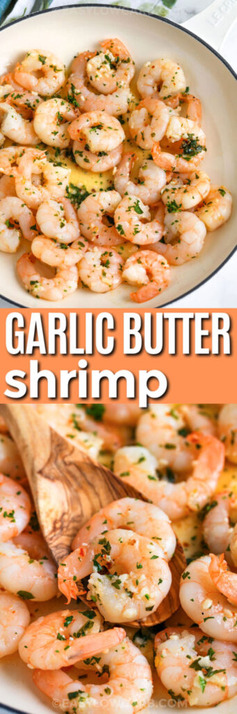 Garlic Butter Shrimp Recipe in the pan and close up with a title