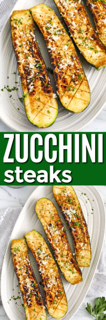 Zucchini Steaks on a plate and close up photo with a title