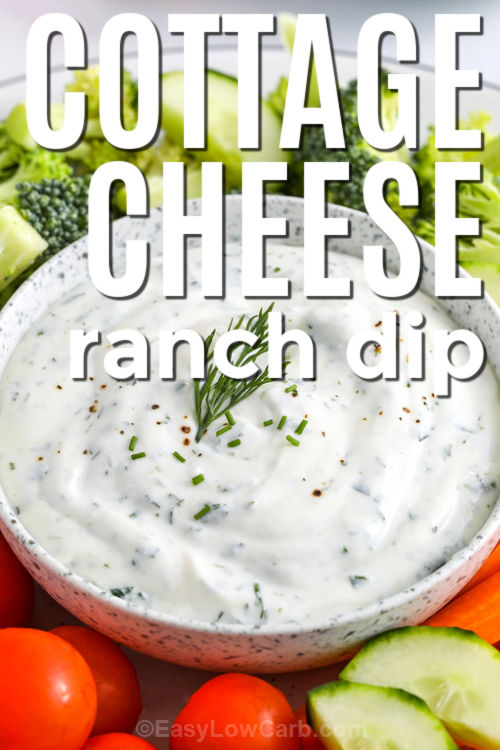 closeup of cottage cheese ranch dip on a platter with veggies, with a title