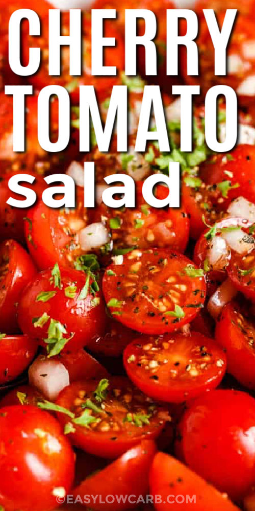 close up of juicy Cherry Tomato Salad with a title