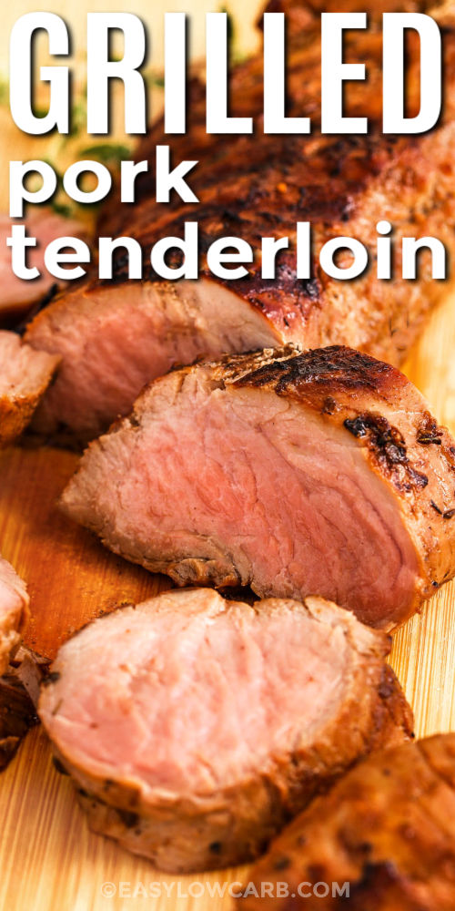 Bursting with flavor, this grilled pork tenderloin recipe is perfect for busy weeknights or casual gatherings. The tangy-sweet marinade infuses the pork with flavor while keeping it juicy on the inside and beautifully charred outside. A quick sugar-free glaze option makes it shine. Serve with salads or roasted veggies for a complete meal everyone will love. #easylowcarb close up of Grilled Pork Tenderloin with a title