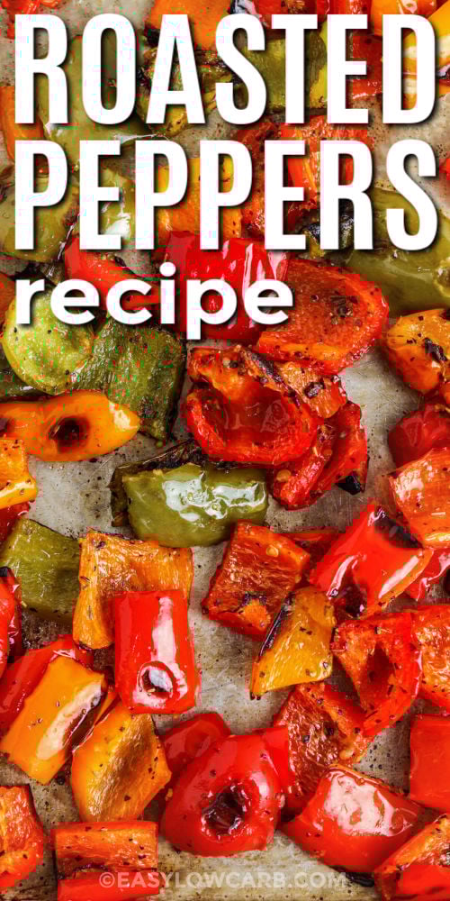 crisp Roasted Peppers Recipe with a title