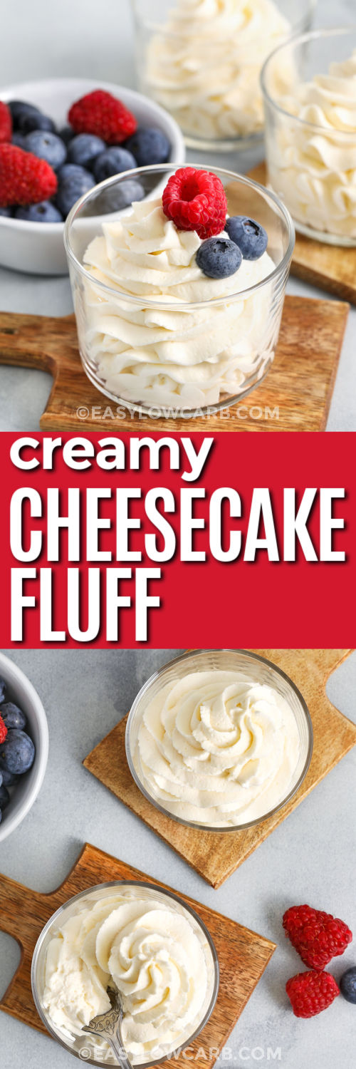 Keto Cheesecake Fluff in bowls and one with berries with a title