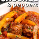 close up of savory Italian Sausage and Peppers with writing