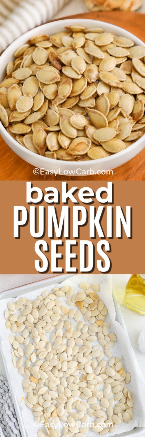 Baked pumpkin seeds are a crunchy, homemade snack that’s both savory and salty, ideal for the Thanksgiving or Halloween season. Roasted simply with olive oil and salt, they offer an easy, flavorful way to enjoy seasonal produce. Add a touch of sweet or spicy seasoning for a personalized twist that’s perfect for sharing or snacking throughout the holidays. #easylowcarb Top image - baked pumpkin seeds in a bowl. Bottom image - a baking sheet with pumpkin seeds prepared to be baked with a title