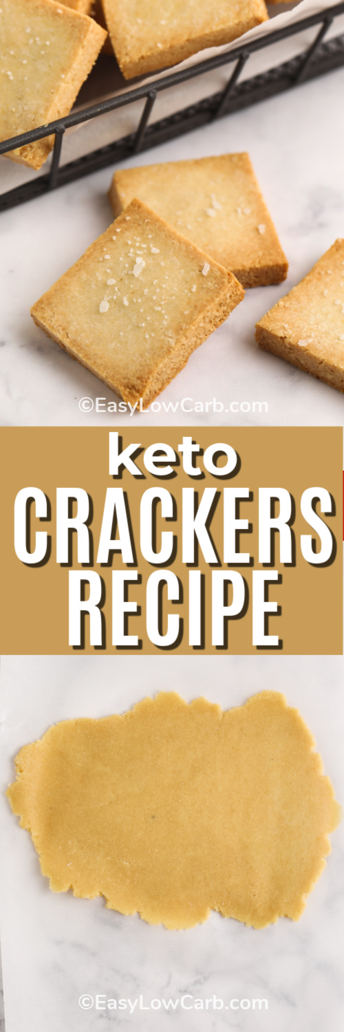 Whip up this keto crackers recipe in no time using almond flour and a handful of simple ingredients. These homemade crackers are crunchy, flavorful, and perfect for anyone on a ketogenic or gluten-free diet. Customize them with your favorite seasonings or keep them classic with garlic powder and salt. No preservatives, just real food goodness! #easylowcarb top image - prepared keto crackers. bottom image - keto cracker dough rolled out with a title