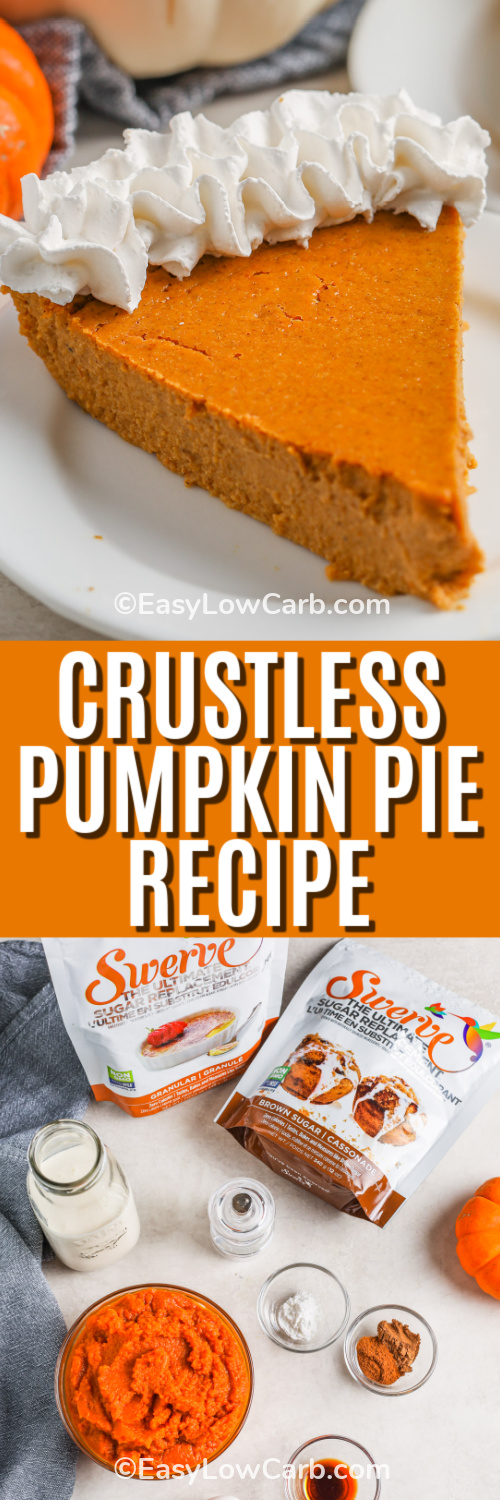 Keto pumpkin pie is smooth, flavorful, and perfect for holiday tables or everyday indulgence. The blend of eggs, heavy cream, and sweeteners creates a silky custard-like filling that pairs perfectly with your favorite keto whipped topping. Ready in no time, it’s easy to enjoy the seasonal flavor of pumpkin while staying on track. #easylowcarb top image - a slice of keto pumpkin pie. Bottom image - ingredients to make keto pumpkin pie with a title