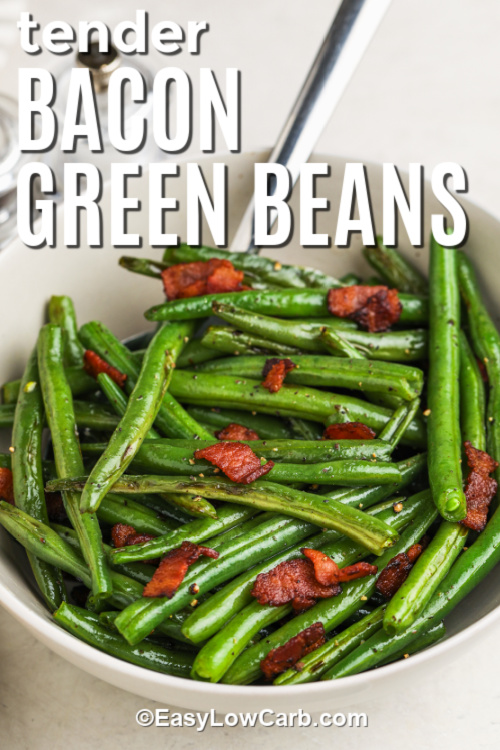 Bacon green beans are a simple, satisfying side dish that pairs perfectly with chicken, pork, or steak. Fresh green beans are sautéed in a touch of bacon drippings, then tossed with crispy bacon pieces for a delicious low-carb option that’s full of flavor. Ready in minutes and made in one pan, this easy recipe is perfect for busy nights or weekend meals. #easylowcarb A bowl of bacon green beans with a title