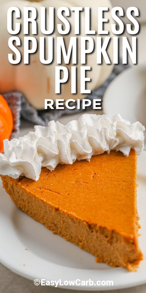 Keto pumpkin pie is the perfect low-carb dessert for fall, offering a rich, creamy texture without the guilt. Made with real pumpkin puree, heavy cream, and warm spices, this pie brings all the flavor of traditional pumpkin pie but without the sugar. With just a few steps and common keto ingredients, you’ll have a delicious, satisfying treat. Best served chilled with whipped cream. #easylowcarb A slice of keto pumpkin pie with a title