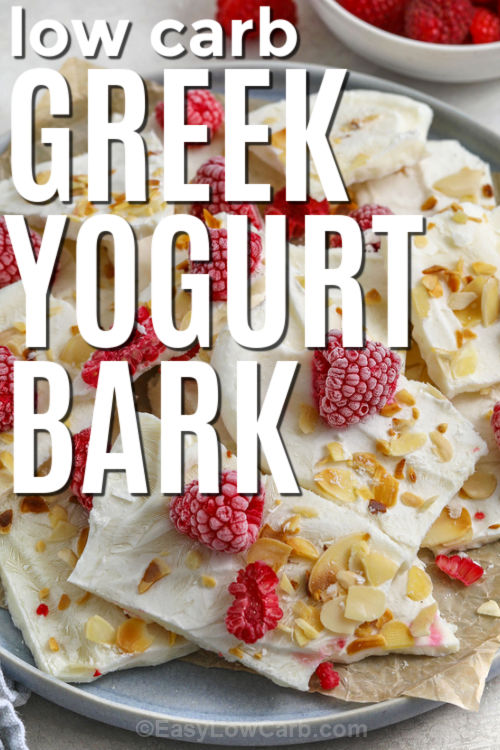 low carb Greek Yogurt Bark on a plate with writing