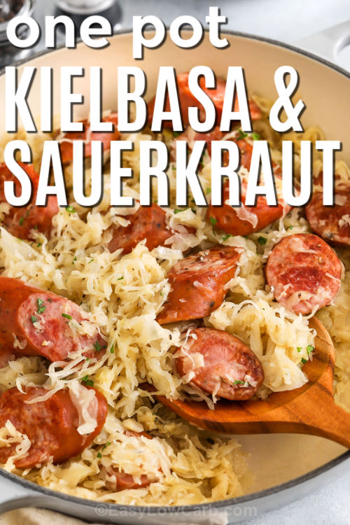 Kielbasa and sauerkraut comes together in a warm skillet with savory sausage that browns nicely and cabbage that softens into a hearty mix perfect for dinner. This easy recipe uses broth and mustard to add comfort and cooks well in one pot for a weeknight or a holiday. Serve it plain or with potatoes to enjoy the best flavor and texture in every bite, and make the table feel complete with simple home-cooked goodness. #easylowcarb one pot Kielbasa and Sauerkraut with writing