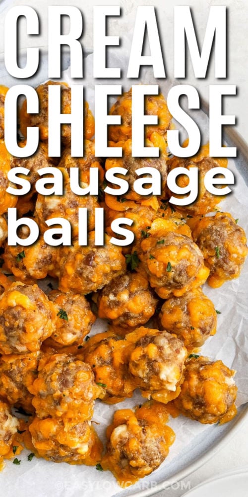 These low-carb sausage balls combine ground sausage, cream cheese, cheddar, and almond flour for a rich, savory snack. They bake into golden, tender bites that work perfectly for entertaining or weekly meal prep. With minimal ingredients and quick hands-on time, this recipe is an easy way to enjoy a comforting, protein-packed dish without breaking your low-carb goals. #easylowcarb plated Cream Cheese Sausage Balls with writing