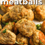 plated Chicken Meatballs with writing