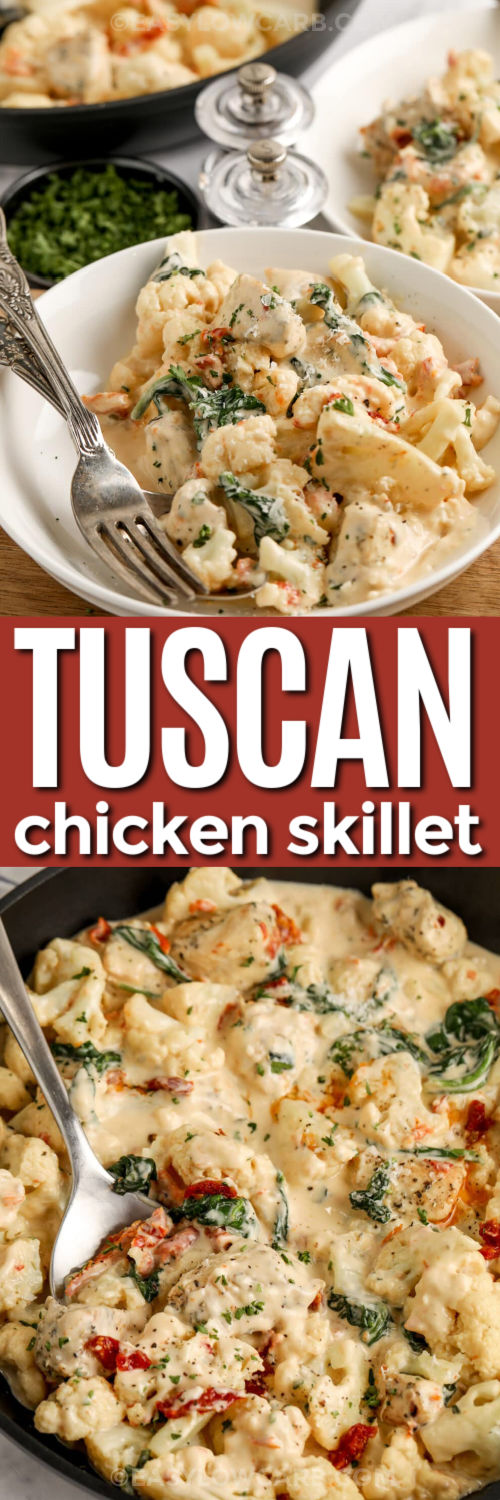 Make creamy Tuscan chicken skillet at home with garlic, parmesan, spinach, and sun-dried tomatoes for bold flavor. The chicken browns first, then finishes cooking in a silky cream sauce so it stays tender. Cauliflower makes it hearty without pasta and keeps it low carb. Use freshly grated Parmesan for smooth melting and a thicker sauce that clings to every bite. #easylowcarb two images of tuscan chicken in a white bowl with a fork and in a pan and writing