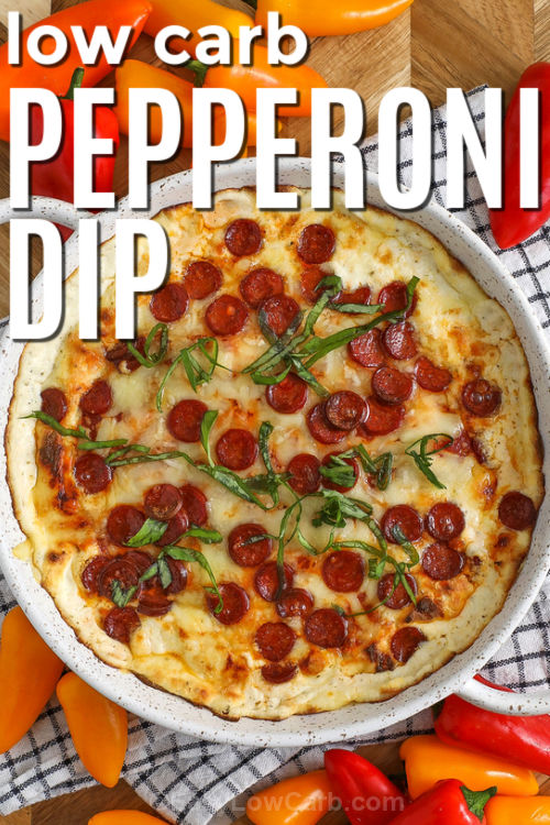 Pepperoni pizza dip is the low carb, cheesy appetizer that fits game day and snack nights. Cream cheese and ricotta whip up fast, then get layered with marinara and plenty of mozzarella and parmesan for rich flavor. Pepperoni on top turns crisp and savory in the oven. Choose a thicker, low sugar marinara so the dip stays scoopable and not watery. #easylowcarb low carb Pepperoni Dip with a title