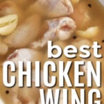 best Chicken Wing Brine in the dish with writing