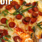 close up of cheey Pepperoni Dip with a title