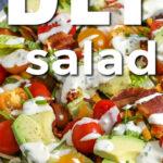 blt salad in a bowl with writing