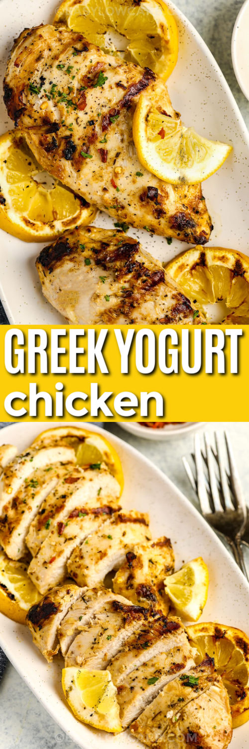 Greek yogurt chicken makes grilled chicken breasts taste restaurant-quality with very little effort. A creamy yogurt marinade with lemon juice, garlic, and herbs helps tenderize the chicken and lock in moisture while it cooks. This is an easy recipe for busy nights when you still want bold flavor and juicy texture from simple ingredients. Serve it with vegetables, grain bowls, or fresh salad for a complete meal. #easylowcarb Greek Yogurt Chicken with lemon slices on a plate and bottom photo close up and sliced with a title