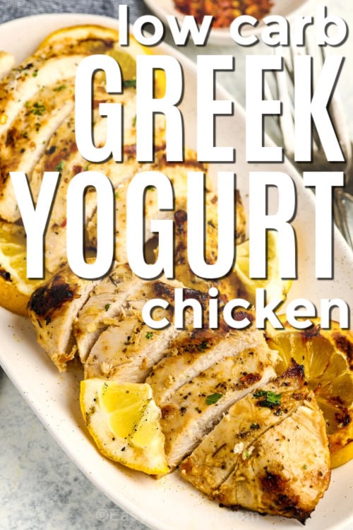 Greek yogurt chicken turns plain chicken breasts into juicy grilled chicken with lemon garlic flavor. The yogurt marinade keeps it tender and adds a bright herby taste in every bite. This easy recipe is great for simple weeknight dinners or meal prep when you want healthier grilled chicken without losing flavor. It cooks up nicely on the grill and goes well with salads, roasted vegetables, or rice bowls for a full meal. #easylowcarb low carb Greek Yogurt Chicken on a plate with writing