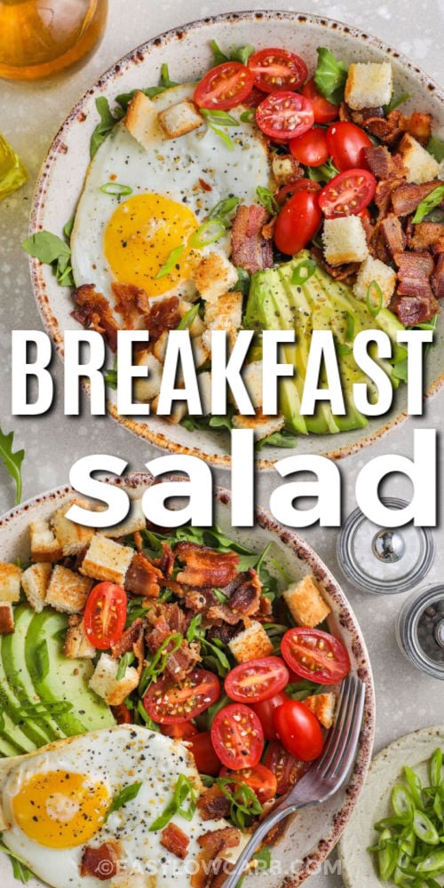 Breakfast salad brings together eggs, bacon, avocado, and greens in a simple low-carb bowl. It is great for meal prep and quick meals. A drizzle of oil and vinegar adds fresh, zesty flavor. This breakfast salad is an easy way to enjoy a healthy start any day of the week. It works well for both breakfast and a light lunch. #easylowcarb bowls of Breakfast Salad with a title