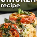 juicy Caprese Chicken Recipe with writing