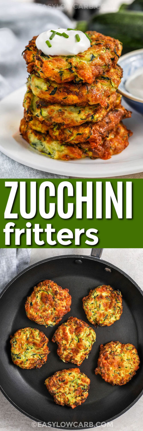 This zucchini fritter recipe is a tasty way to enjoy fresh zucchini with simple ingredients. Each fritter is golden on the outside with a cheesy center that everyone will love. Almond flour keeps them low-carb while mozzarella and Parmesan add plenty of savory flavor. Serve them as a snack, side dish, or light lunch with your favorite dipping sauce. Save this recipe and make it part of your meal plan. #easylowcarb Zucchini Fritters in a pan and top photo plated in a stack with a title