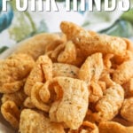 low carb Ranch Pork Rinds in a bowl with writing