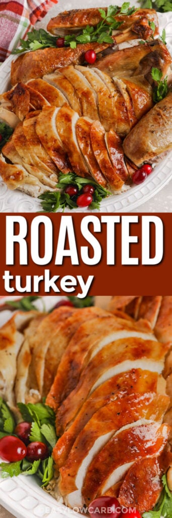 This oven roasted turkey recipe combines juicy meat and crisp, golden skin with the cozy flavor of fresh herbs, garlic, onion, and savory broth. The turkey roasts gently at 325°F after a short burst of initial heat, making the method straightforward and mostly hands-off. Serve it with cauliflower stuffing, green vegetables, or creamy mashed cauliflower for a satisfying low carb feast. Save this recipe for your holiday menu. #easylowcarb Oven Roasted Turkey on a plate and bottom photo close up with a title.